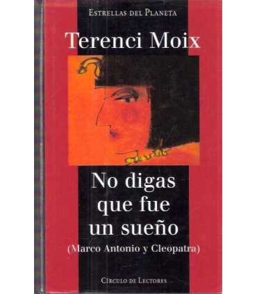 No digas que fue un sueño