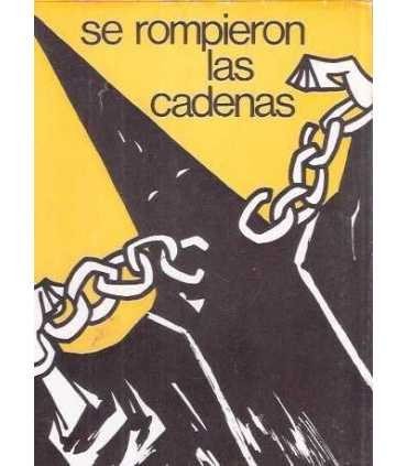 Se rompieron las cadenas