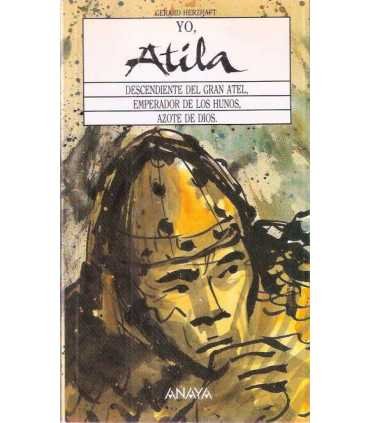 Yo, Atila