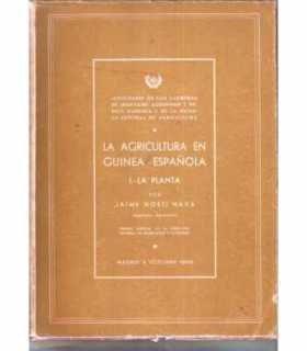 La Agricultura en Guinea española. I.- La Planta
