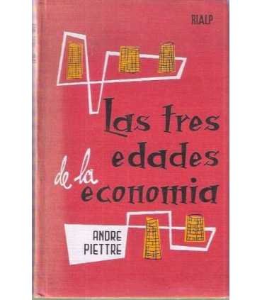 Las tres edades de la economía