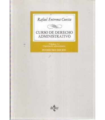Curso de Derecho Administrativo Volumen I/2. Organ