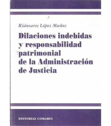 Dilaciones indebidas y responsabilidad patrimonial