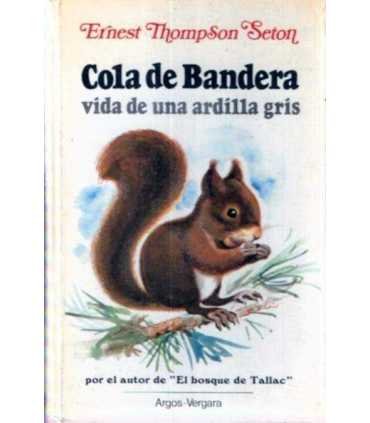 Cola de Bandera, vida de una ardilla gris