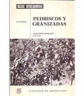 Pedriscos y granizadas