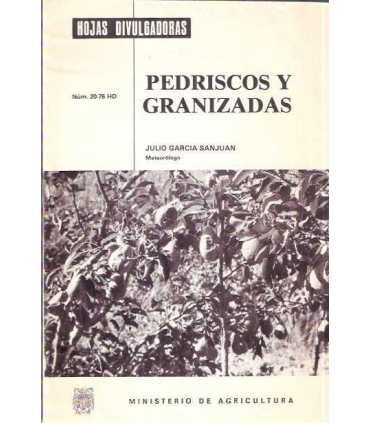 Pedriscos y granizadas