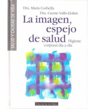 La imagen, espejo de salud. Higiene corporal día a