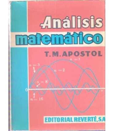 Análisis matemático: Introducción Moderna al Cálcu