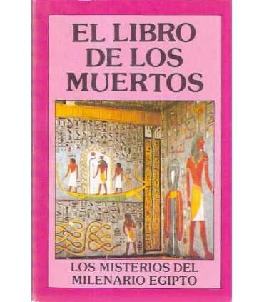 El libro de los muertos. Los misterios del milenar