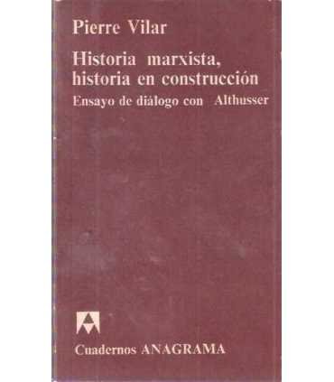 Historia marxista, historia en contrucción
