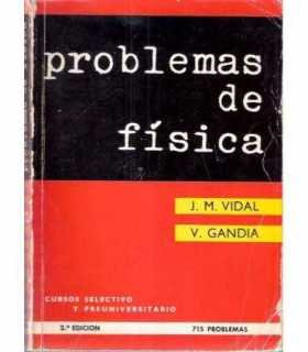 Problemas de Física. Selectivo y Preuniversitario
