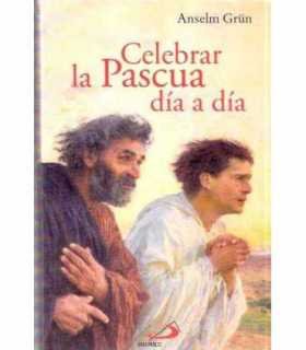 Celebrar la Pascua día a día