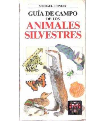 Guía de campo de los animales silvestres