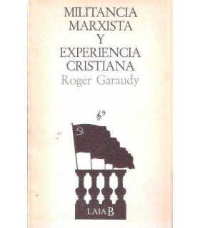 Militancia marxista y experiencia cristiana