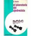 El laboratorio del ajedrecista