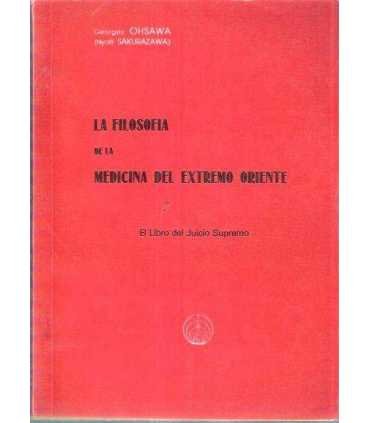 La filosofía de la Medicina del Extremo Oriente. E