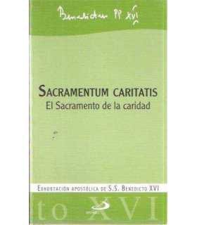 Sacramentum caritatis. El Sacramento de la caridad