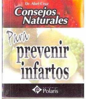 Consejos naturales para prevenir infartos