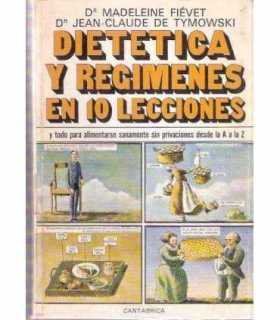 Dietética y regímenes en 10 lecciones