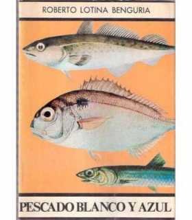 Pescado blanco y azul