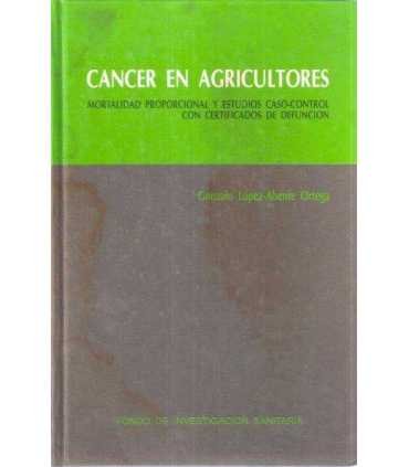 Cáncer en agricultores. Mortalidad proporcional y