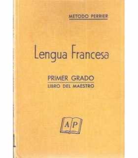 Lengua Francesa. Primer grado. Libro del maestro