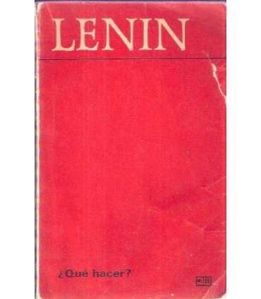 ¿Qué hacer? Problemas candentes de nuestro movimie