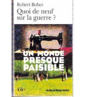 Quoi de neuf sur la guerre? Un monde presque paisi