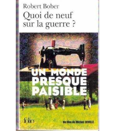 Quoi de neuf sur la guerre? Un monde presque paisi