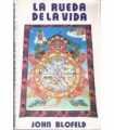 La rueda de la vida. Autobiografía de un budista o