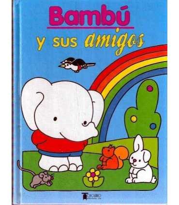 Bambú y sus amigos