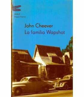 La familia Wapshot: Crónica de los Wapshot. El esc