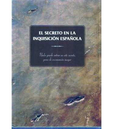 El secreto en la Inquisición española