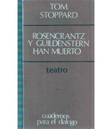 Rosencrantz y Guildenstern han muerto