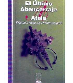 El último Abencerraje. Atala