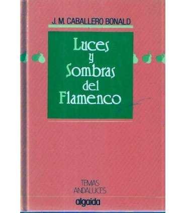 Luces y sombras del Flamenco