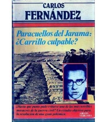 Paracuellos del Jarama ¿Carrillo culpable?