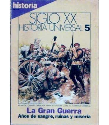 Siglo XX. Historia Universal, 5. La Gran Guerra: a