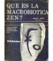 Qué es la macrobiótica zen