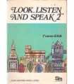 Look, listen and speak 2. 7º Curso E.G.B