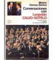 Conversaciones con Leopoldo Calvo-Sotelo.