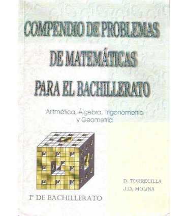 Compedio de Problemas de Matemáticas para el Bachi