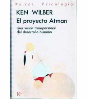 El proyecto Atman. Una visión transpersonal del de
