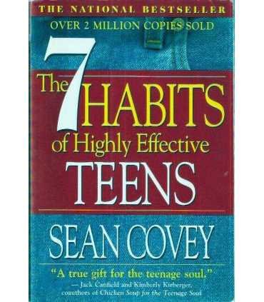 The 7 Habits of highly effective teens