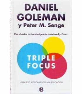 Triple Focus. Un nuevo planteamiento de la educaci