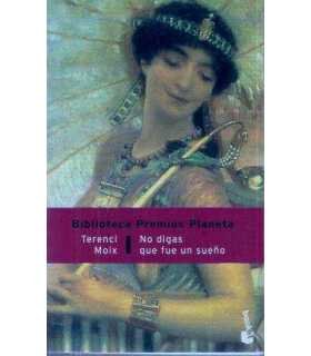 No digas que fue un sueño