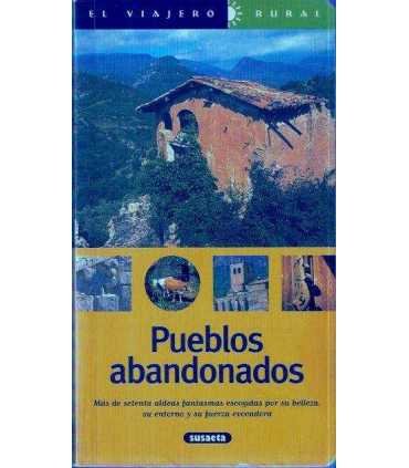 Pueblos abandonados. Más de sesenta aldeas fantasm