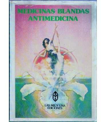 Medicinas blandas. Antimedicina