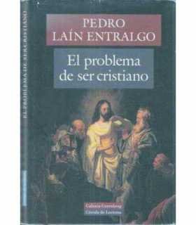 El problema de ser cristiano