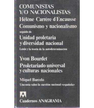 Comunistas y/o nacionalistas.